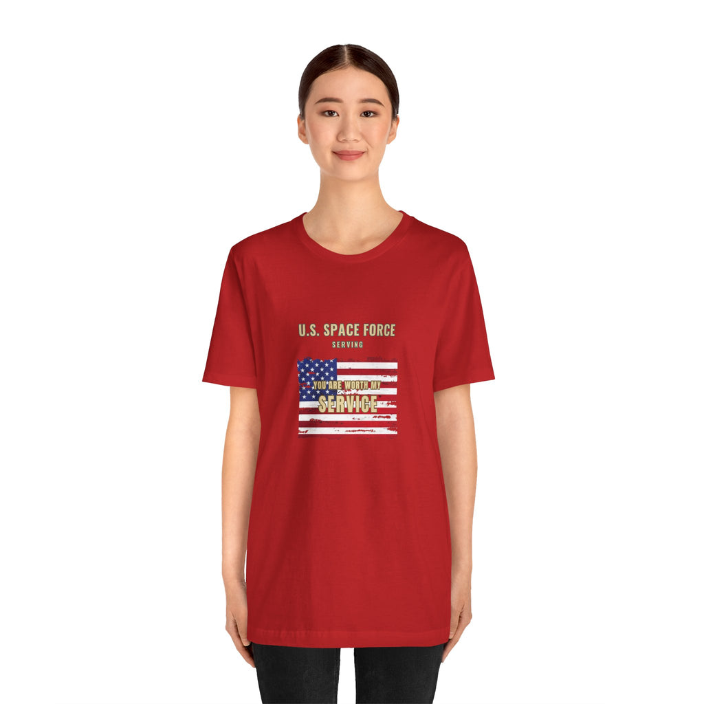 Worth — U.S. Space Force Serving T-Shirt
